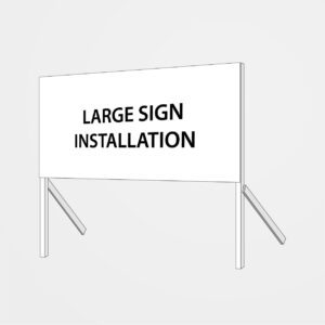 Large Sign Installation